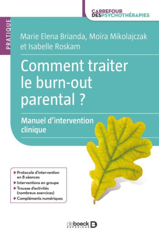 Comment traiter le burn-out parental ? Manuel d'intervention clinique