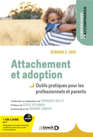 Attachement et adoption. Outils pratiques pour les professionnels et parents