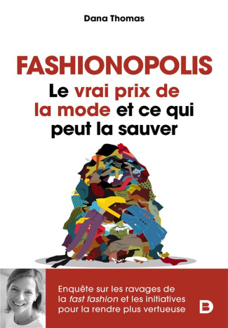 Fashionopolis. Le vrai prix de la mode et ce qui peut la sauver