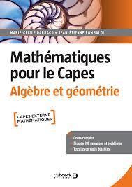 Mathématiques pour le Capes. Algèbre et géométrie
