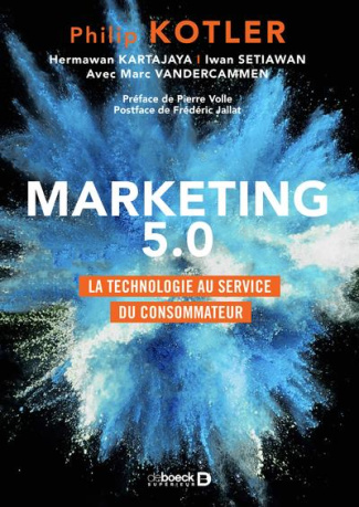 Marketing 5.0. La technologie au service du consommateur