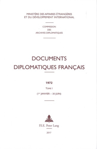 Documents diplomatiques français 1972. Tome 1 (1er janvier - 30 juin)