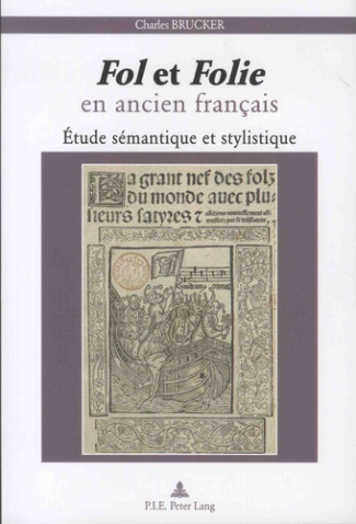 Fol et folie en ancien français. Etude sémantique et stylistique