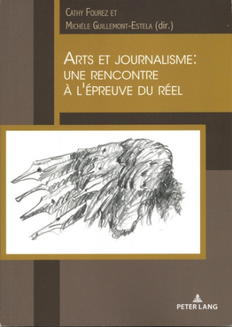 Arts et journalisme. Une rencontre à l'épreuve du réel