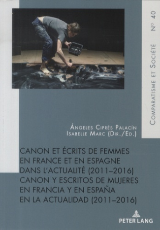 Canon et écrits de femmes en France et en Espagne dans l'actualité (2011-2016). Canon y escritos de