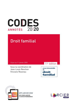 Droit familial. Code annoté à jour au janvier 2020, Edition 2020