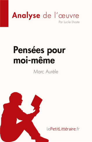 Pensées pour moi-même de Marc Aurèle