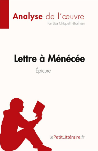 Lettre à Ménécée. Epicure