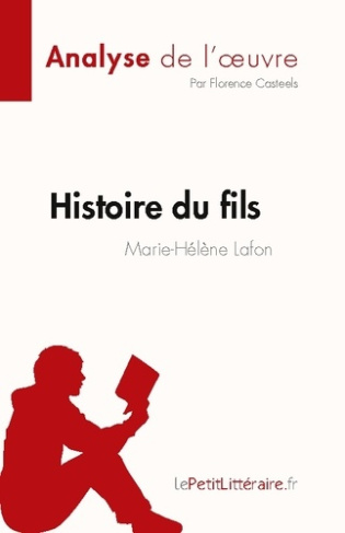 Histoire du fils de Marie-Hélène Lafon (Analyse de l'oeuvre). Résumé complet et analyse détaillée de