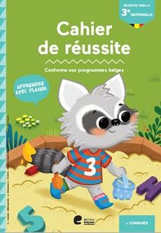 Cahier de réussite en route vers la 3ème maternelle