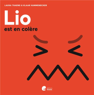 Lio : Lio est en colère