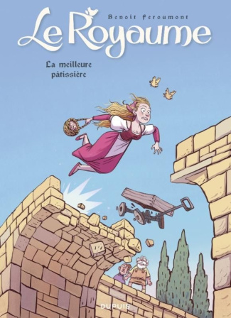 Le Royaume Tome 7 : La meilleure pâtissière