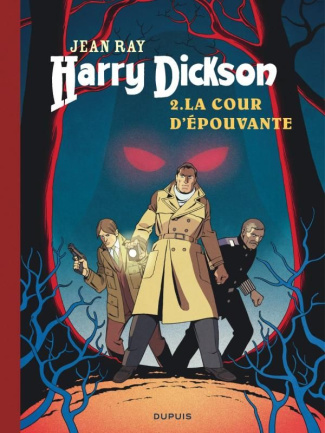 Harry Dickson Tome 2 : La Cour d'épouvante