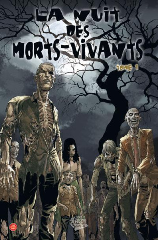 La nuit des morts-vivants Tome 1