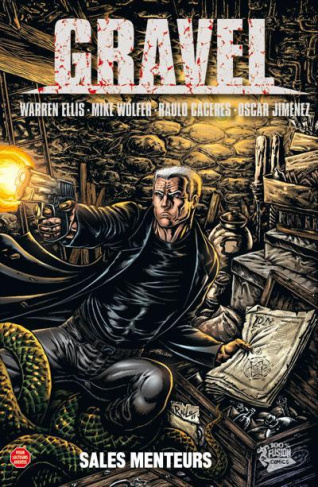 Gravel Tome 1: Sales menteurs