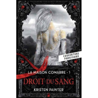 La maison Comarré tome 1 Droits du sang