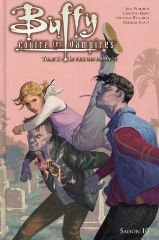 Buffy contre les vampires Saison 10, Tome 2 : Le prix des souhaits