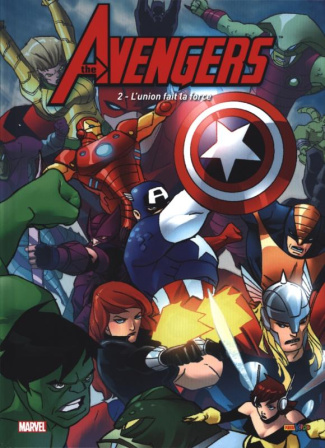 The Avengers Tome 2 : L'union fait la force