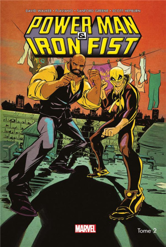 Power Man & Iron Fist Tome 2 : C'est la guerre