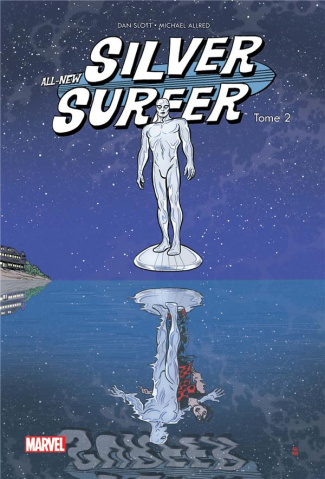 Silver Surfer Tome 2 : Plus puissant que le pouvoir cosmique