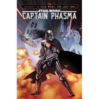 Voyage vers Star Wars : les derniers Jedi : Captain Phasma. La survivante