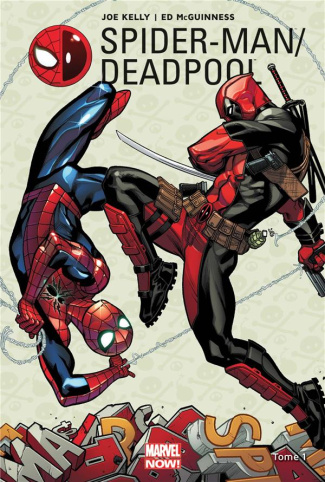 Spider-Man / Deadpool Tome 1 : L'amour vache