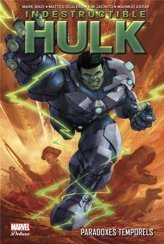 Indestructible Hulk Tome 2 : Paradoxes temporels