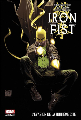 Iron Fist Tome 3 : L'évasion de la huitième cité