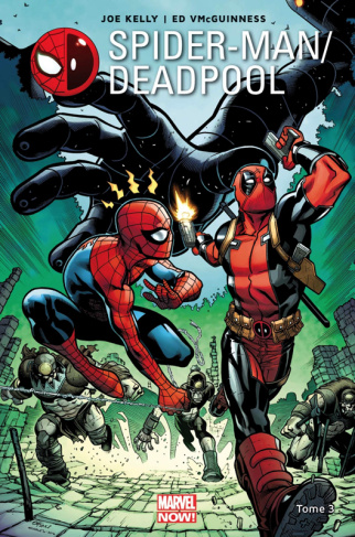 Spider-Man / Deadpool Tome 3 : L'araignée Gipsy