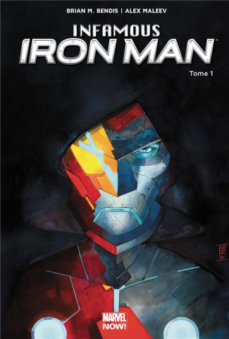 Infamous Iron Man Tome 1 : Rédemption