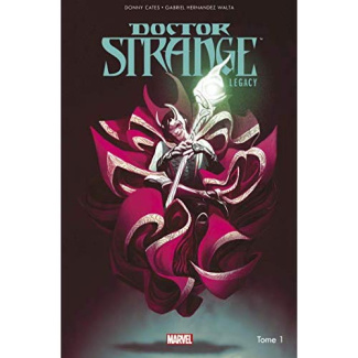 Doctor Strange Legacy Tome 1 : Le dieu de la magie