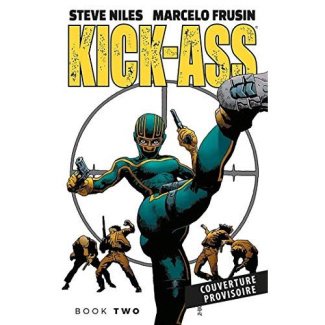 Kick-Ass The new girl Tome 2