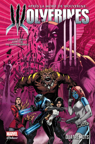 Wolverines Tome 1 : Quatre mots