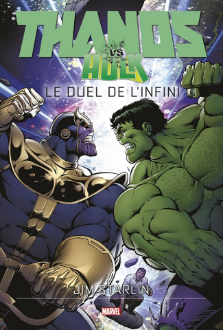 Thanos VS Hulk. Le duel de l'infini