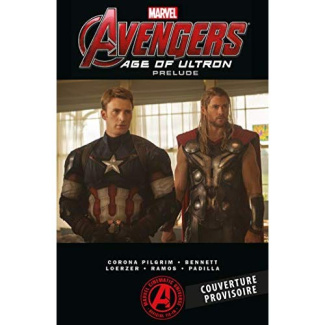 Avengers - Age of Ultron. Prélude