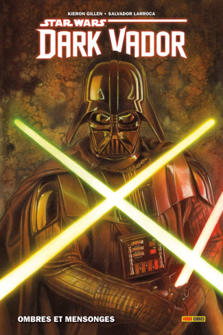 Star Wars - Dark Vador Tome 1 : Ombres et mensonges