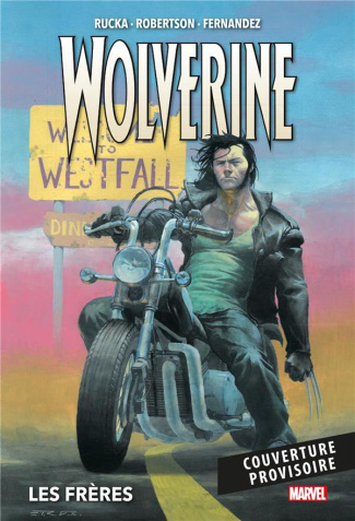 Wolverine Tome 1 : Les frères