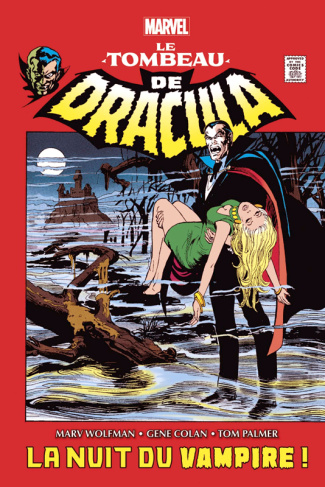 Le tombeau de Dracula Tome 1 : La nuit du vampire !