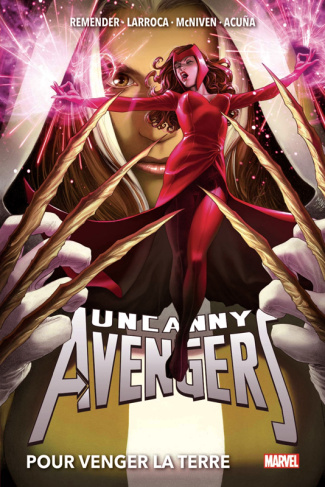 Uncanny Avengers Tome 2 : Pour venger la Terre