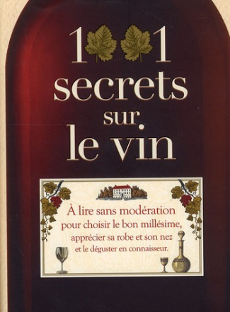1001 secrets sur le vin