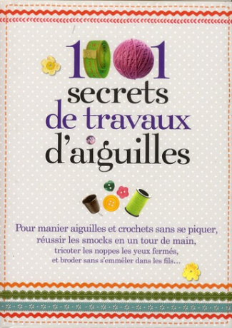 1001 secrets de travaux d'aiguilles
