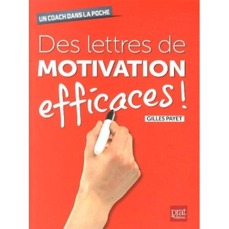 Des lettres de motivation efficaces !