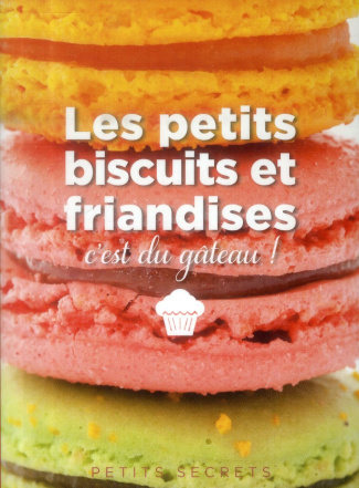 Les petits biscuits et friandises, c'est du gâteau !