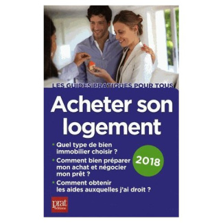 Acheter son logement. Edition 2018