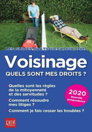 Voisinage : quels sont mes droits ? Edition 2020