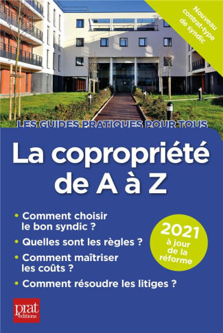 La copropriété de A à Z. Edition 2021