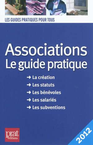 Associations. Le guide pratique, Edition 2022