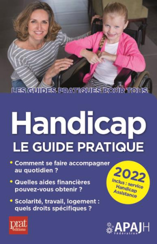 Handicap. Le guide pratique, Edition 2022
