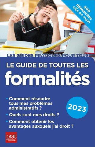 Le guide de toutes les formalités. Edition 2023