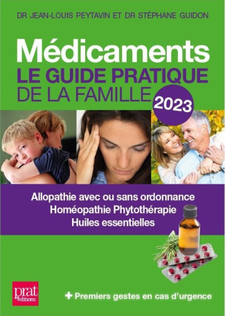 Médicaments. Le guide pratique de la famille, Edition 2023
